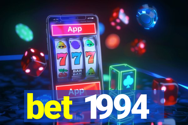 bet 1994